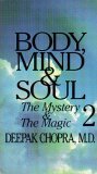 Body, Mind & Soul 2: The Mystery & The Magic - Spiritual Growth & Self-Discovery Guide for Meditation & Wellness Practices