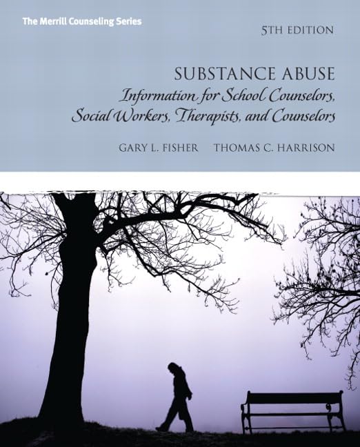 Substance Abuse: 5th Edition Guide for School Counselors, Social Workers, Therapists & Counselors | Essential Resource for Addiction Treatment & Mental Health Professionals