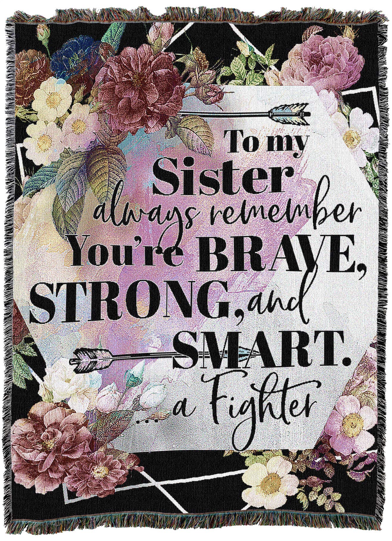 Pure Country Weavers Sister - Always Remember You are Brave Strong and Smart Cotton Blanket - Handwoven USA-Made Tapestry Throw (72x54) - Perfect for Gifts, Home Decor, and Cozy Comfort