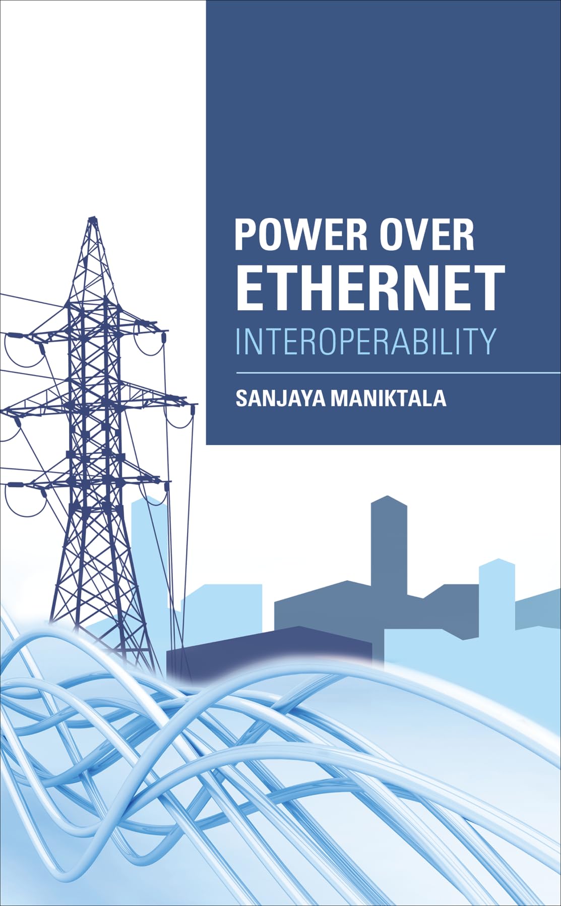 Power Over Ethernet (PoE) Interoperability Guide - Compatibility Standards for Network Devices | Perfect for Office, Home & Industrial Networking Setups