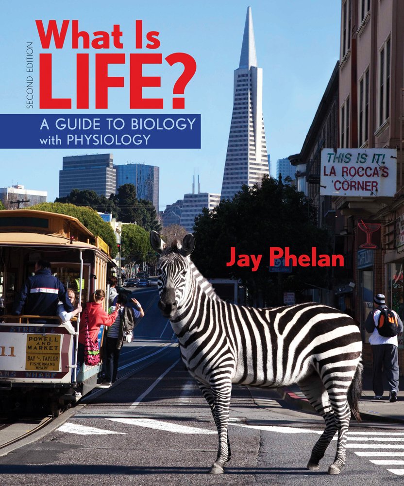 High School Biology Textbook: What Is Life? A Guide to Biology with Physiology - Perfect for Classroom Learning & Homeschool Curriculum