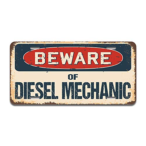 Beware of Diesel Mechanic