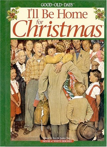 I'll Be Home For Christmas: Nostalgic Holiday Memories - Perfect for Family Gatherings & Cozy Winter Evenings