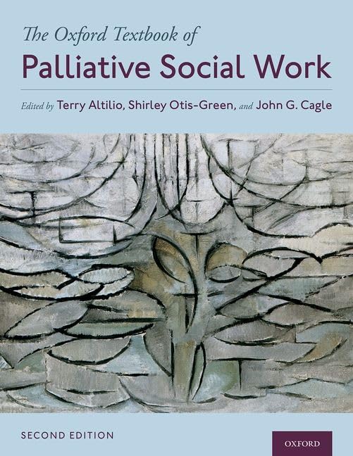 Oxford Textbook of Palliative Social Work - Comprehensive Guide for Hospice Care Professionals | End-of-Life Counseling & Patient Support Resources