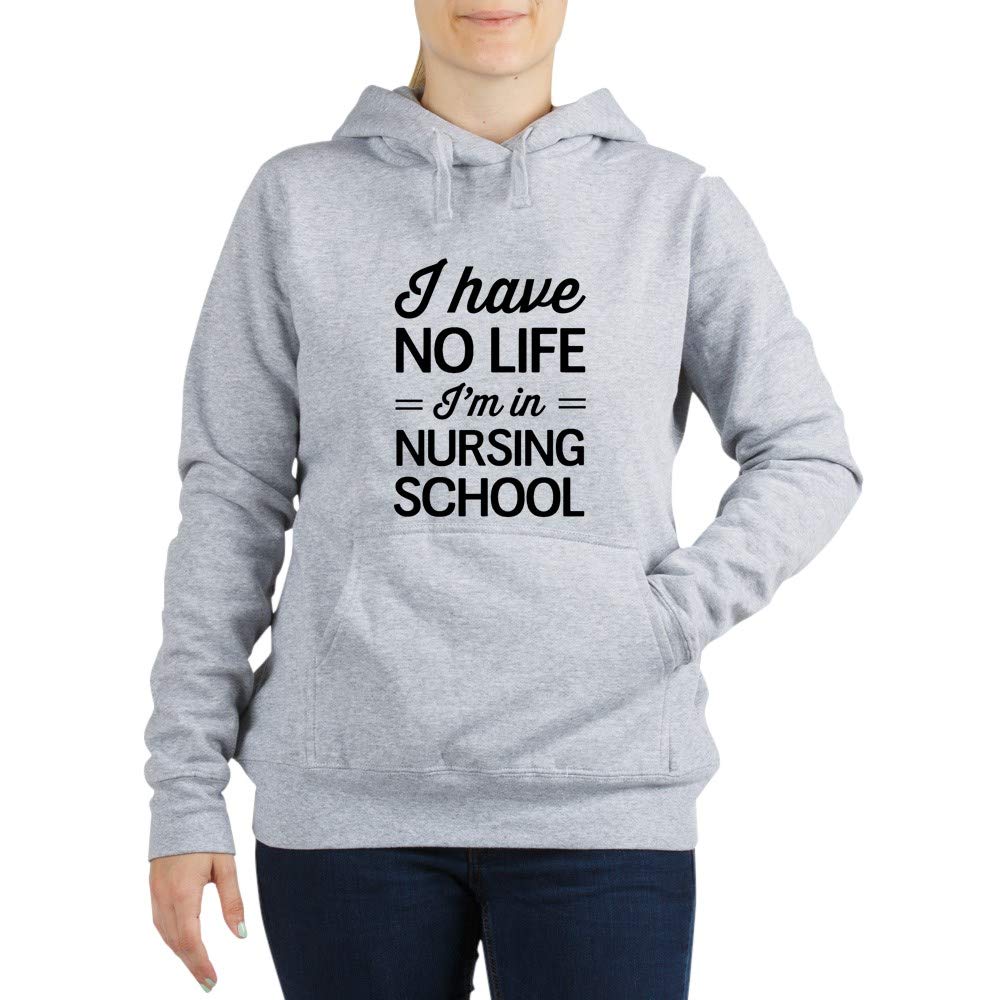 No Life In Nursing School Women's Sweatshirt | Funny Nursing Student Gift | Cozy Pullover Hoodie for College & Clinicals
