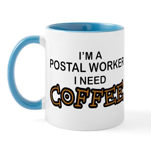 White/Blue Inside - Postal Worker Need Coffee Mug