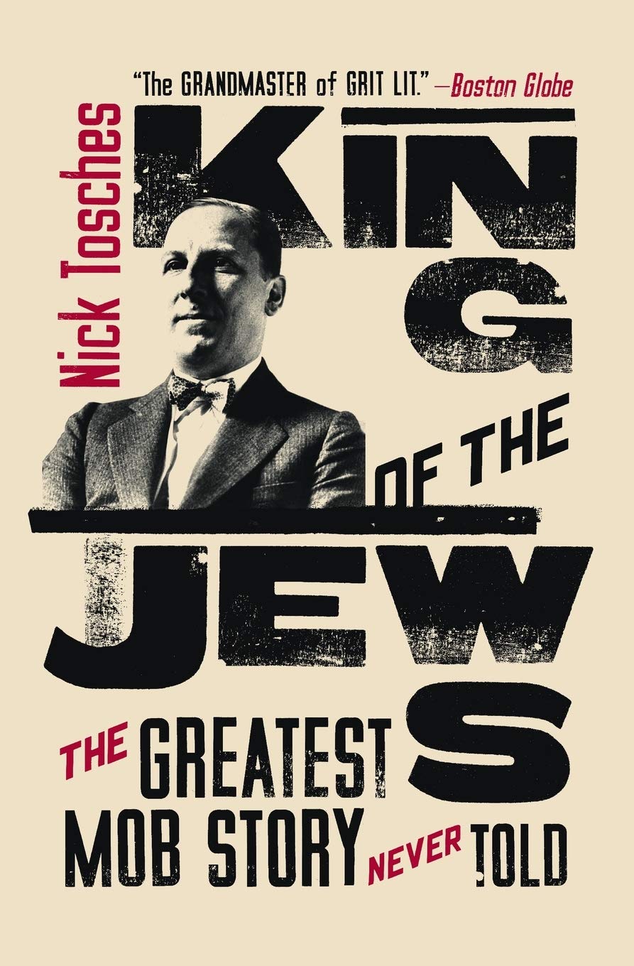 King of the Jews: The Greatest Untold Mob Story - True Crime Biography & American Gangster History for Book Clubs and History Enthusiasts