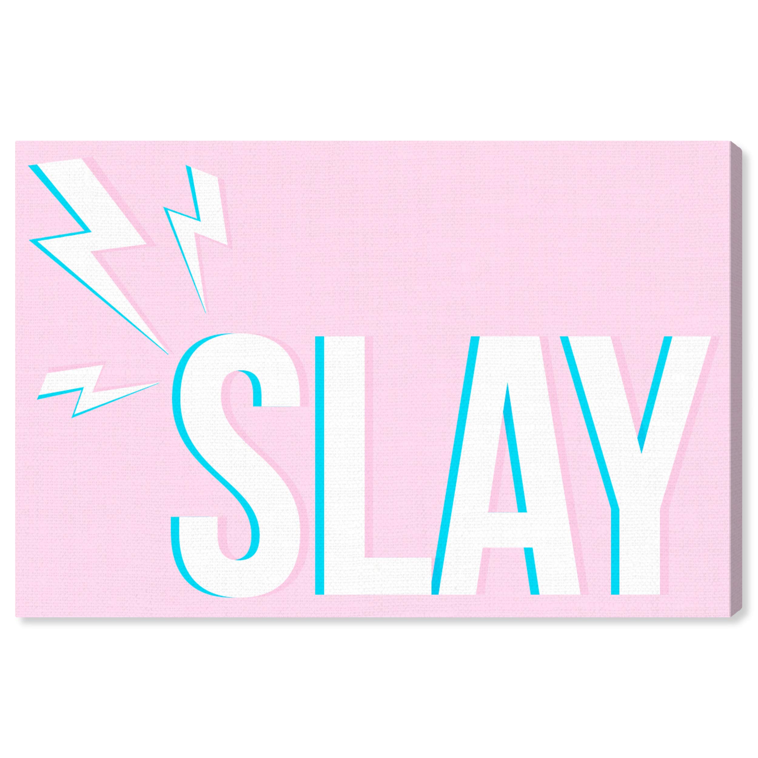 Slay
