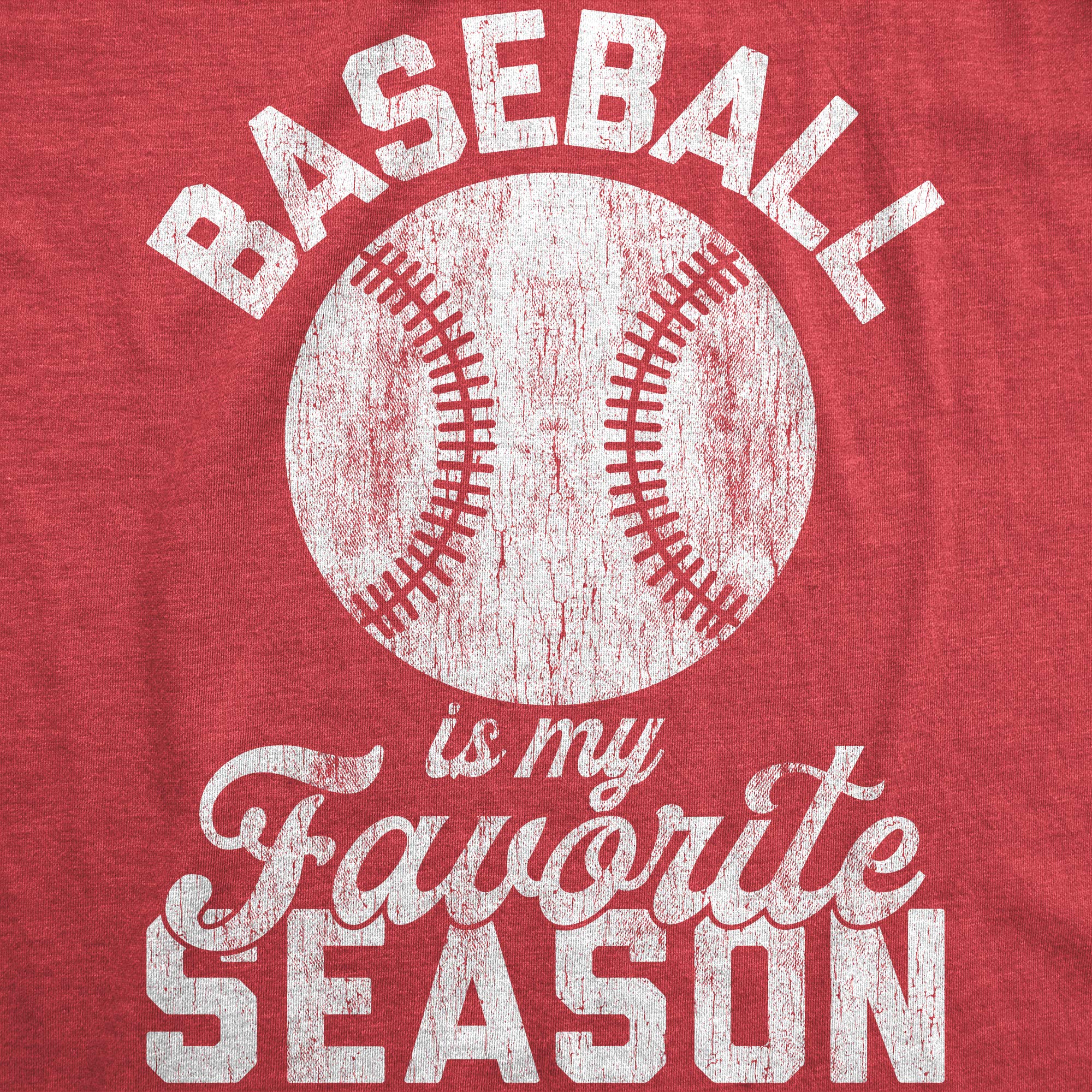 Funny Women's Baseball T-Shirt - 'Baseball is My Favorite Season' Novelty Tee for Softball & Summer Sports | Casual Wear, Game Day Outfits, Gifts for Players
