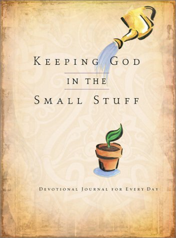 Keeping God in the Small Stuff Devotional Journal - Christian Prayer Notebook for Daily Reflection & Spiritual Growth - Perfect for Bible Study, Quiet Time & Personal Worship