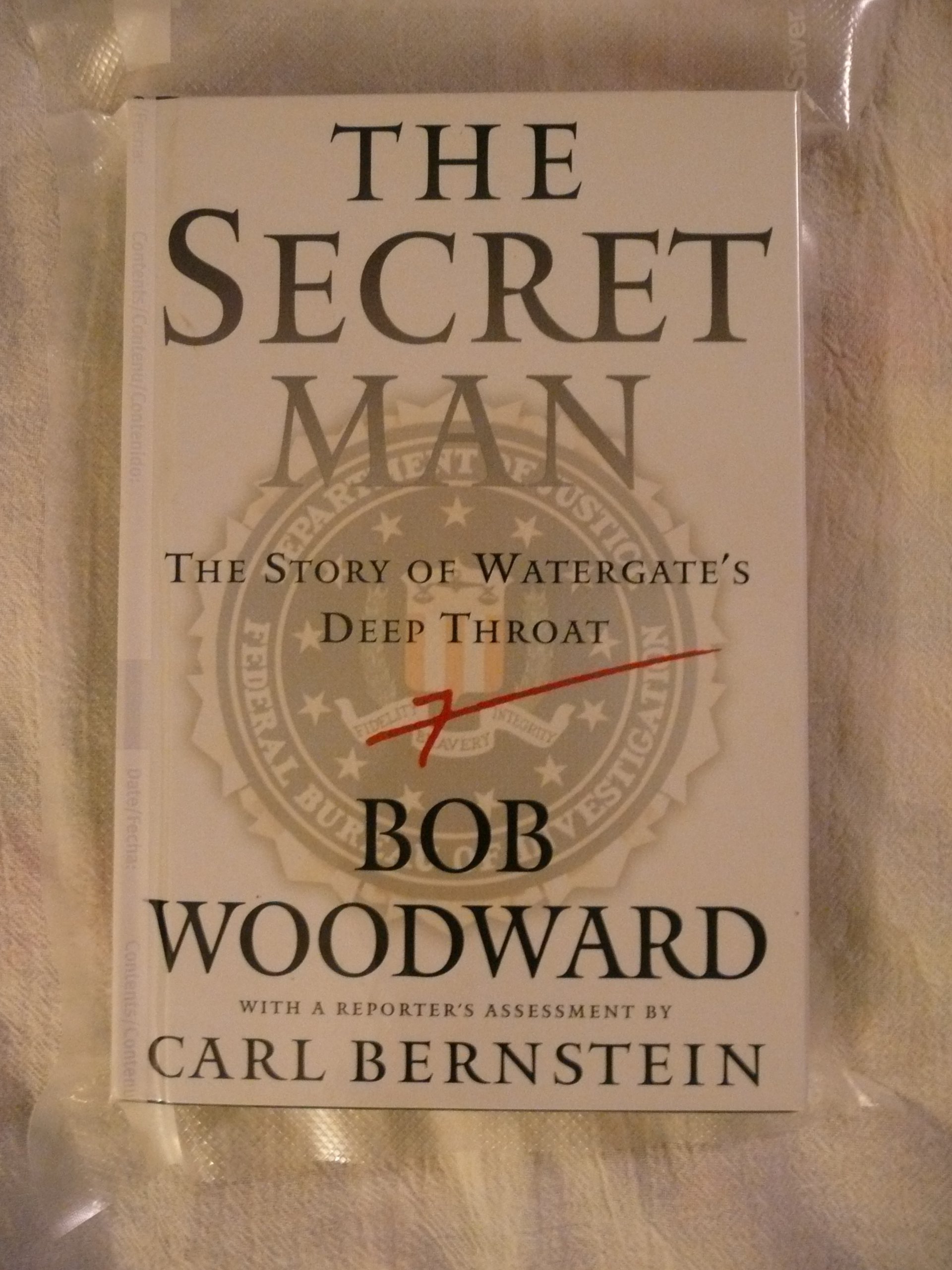 The Secret Man: The Story of Watergate's Deep Throat - Political History Book for American History Enthusiasts, Perfect for Research and Historical Study