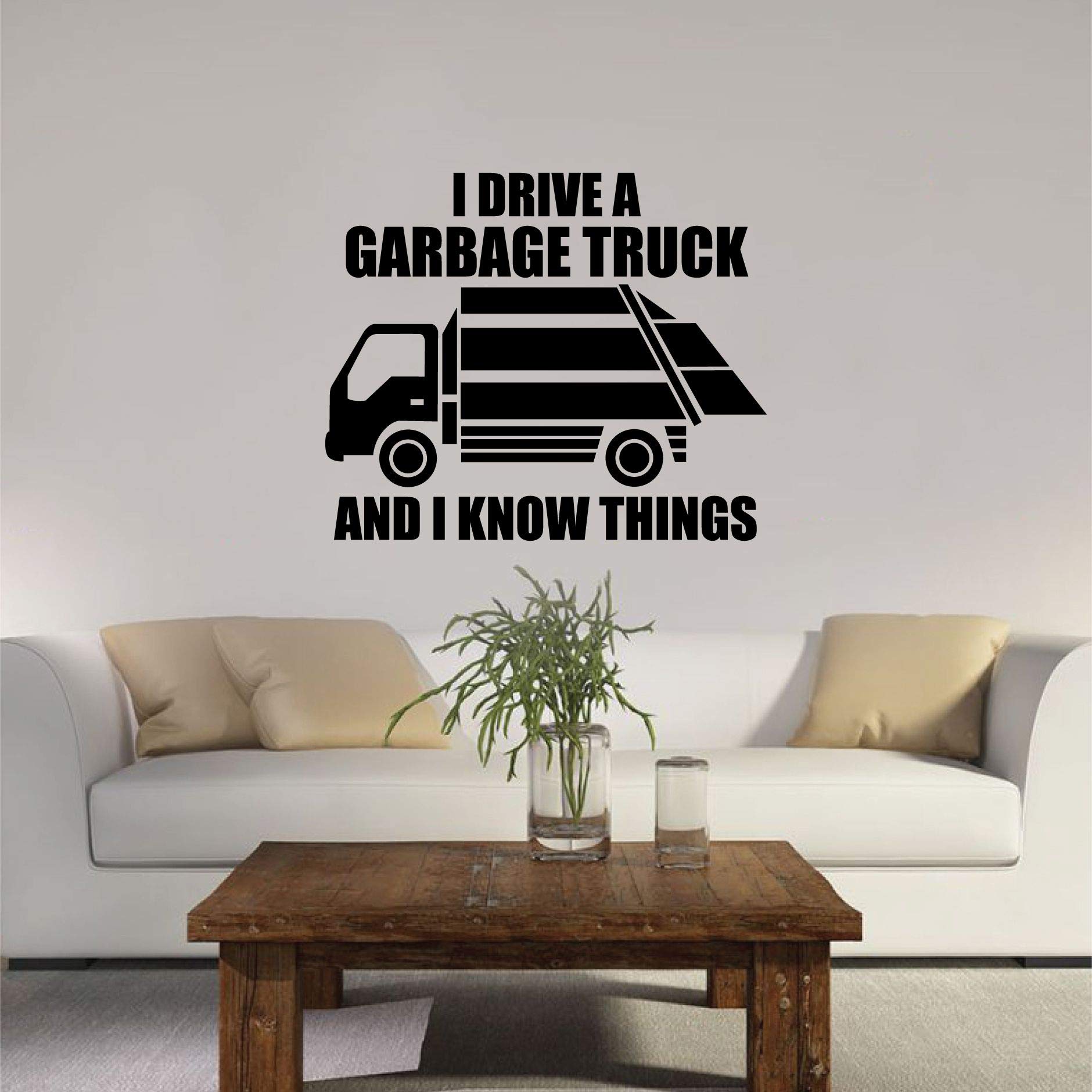 Funny 'I Drive A Garbage Truck and I Know Things' Vinyl Wall Decal - 30x40 Inch Quote Sticker for Kids Room, Nursery, Bedroom & Home Decor - Perfect for Boys, Girls & Kindergarten Classroom Wall Art