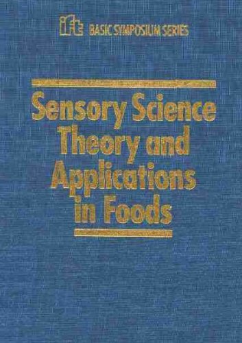 Sensory Science Theory and Applications in Food Industry - IFT Basic Symposium Book for Food Technologists & Researchers | Perfect for Food Product Development & Quality Control Studies