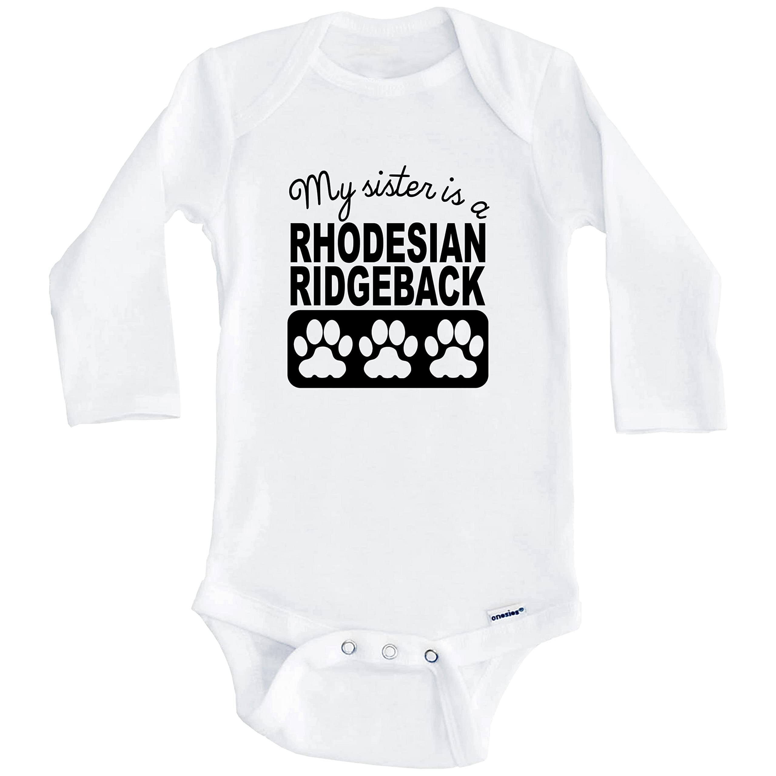 My Sister is A Rhodesian Ridgeback Baby Bodysuit - Long Sleeve One-Piece Outfit for Infants | Cute Dog Lover Gift for Newborns & Baby Showers