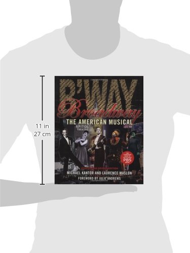Broadway: The American Musical - Applause Books | History of Broadway Musicals | Perfect for Theater Lovers & Music Enthusiasts