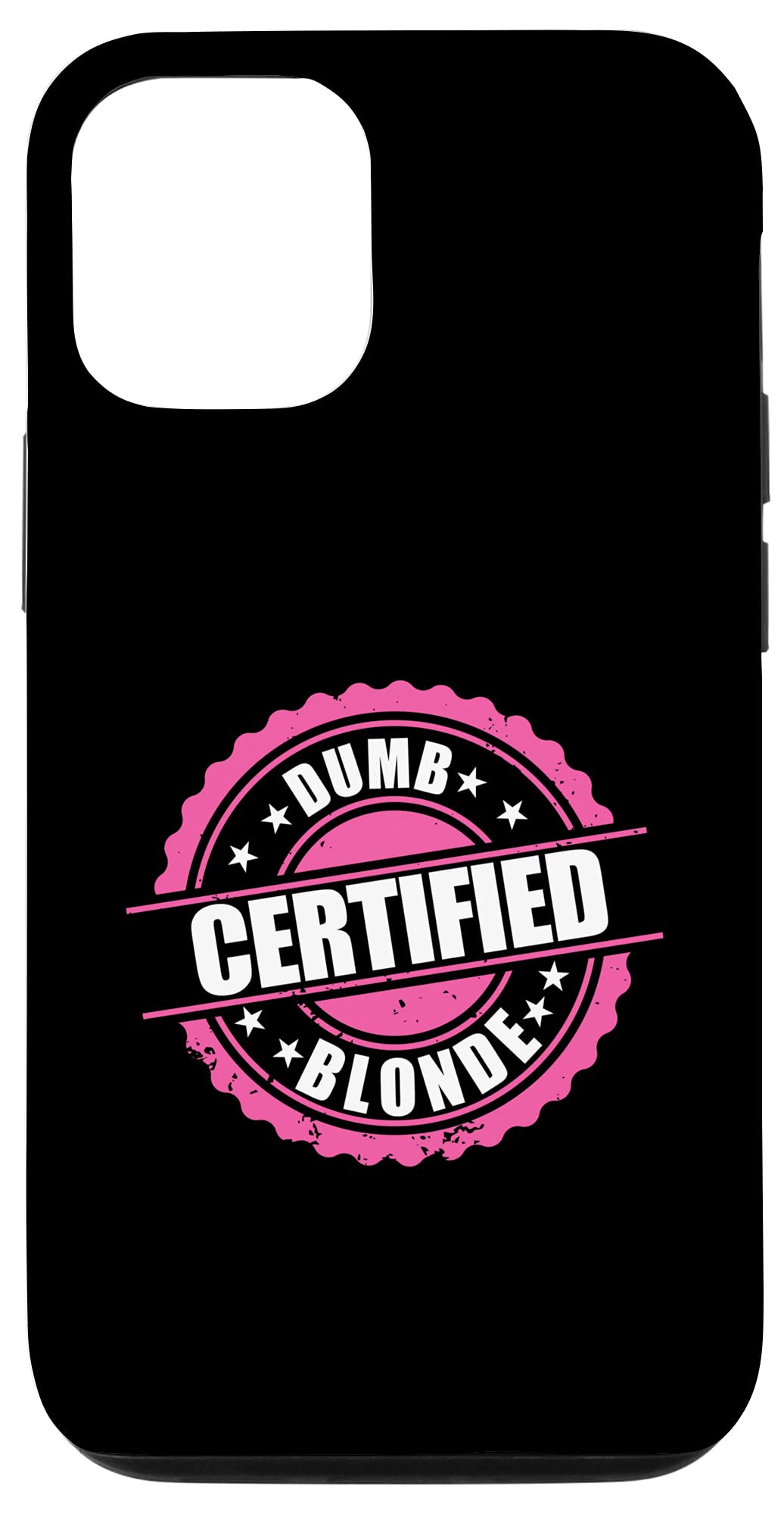 Certified Blonde Hair Girl Funny iPhone 12/12 Pro Case - Sarcastic Joke Protective Cover for Women | Perfect Gift for Blondes, Office Humor, Party Conversation Starter