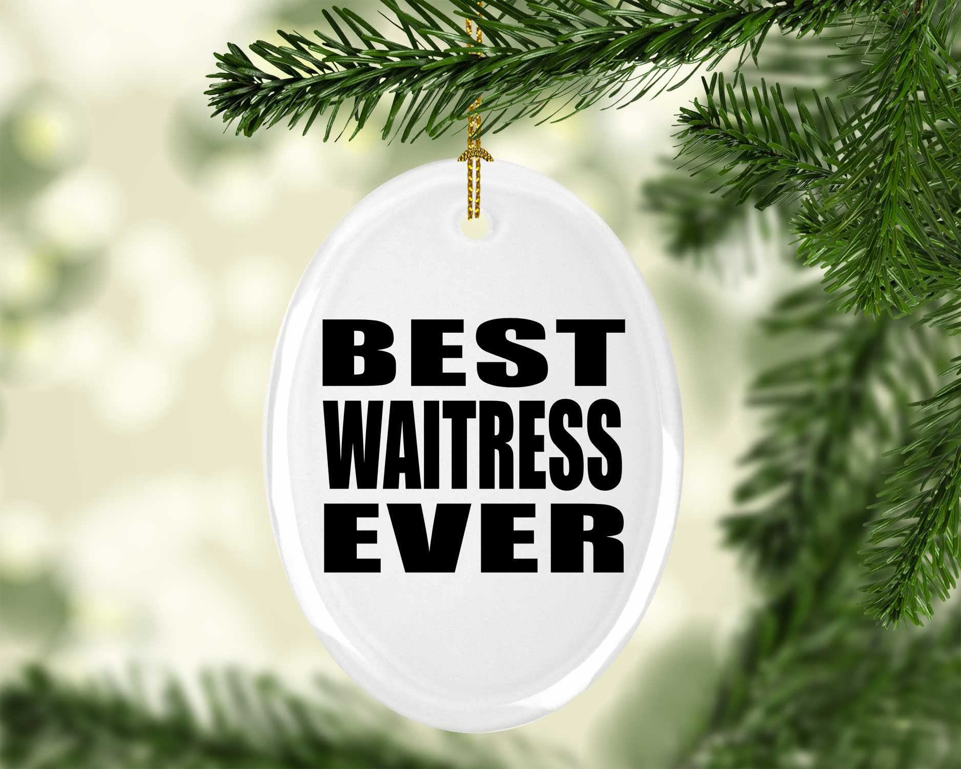 Christmas Tree Decoration - Best Waitress Ever Oval Ornament | Birthday, Anniversary, Valentine's Day Gift for Mom, Dad, Wife, Husband | Perfect for Holiday Decor & Party Favors