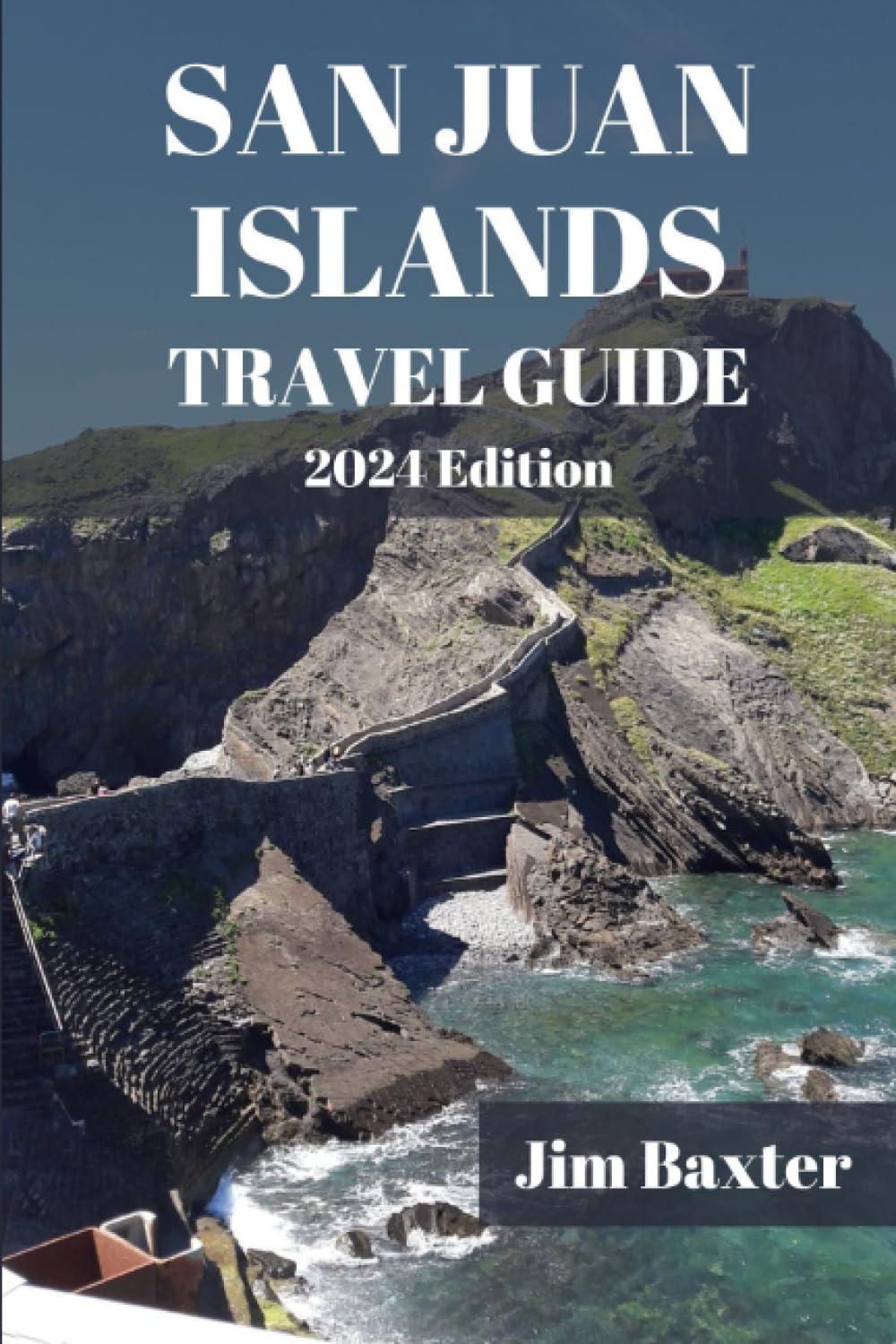 San Juan Islands Travel Guide 2024: Explore Hidden Gems & Natural Wonders of Washington's Archipelago | Jim Baxter Tours & Travel | Perfect for Vacation Planning & Outdoor Adventures