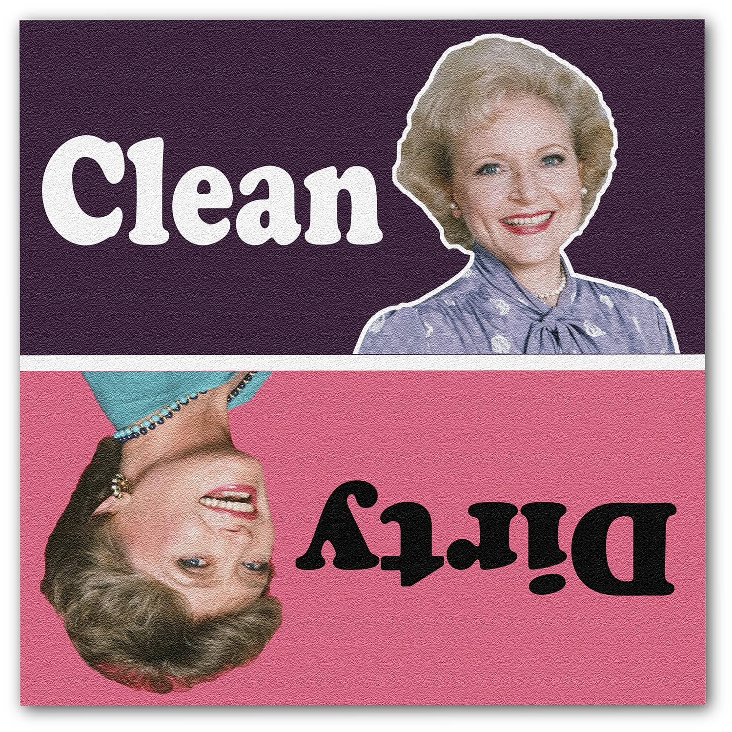 Golden Girls Dishwasher Magnet - Clean/Dirty Sign Indicator for Kitchen, Dishwasher & Refrigerator - Super Strong Universal Magnetic Label - Perfect for Home, Office & RV Use