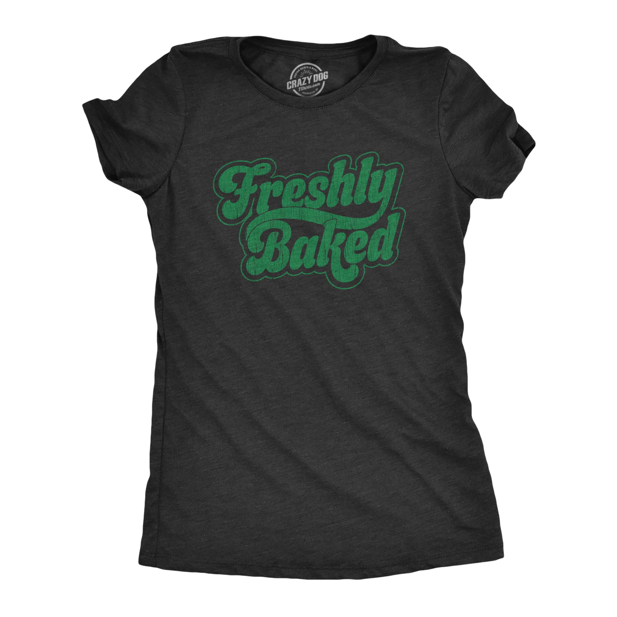 Funny 420 Weed Smoking T-Shirt for Women - Freshly Baked Pot Lovers Tee - Perfect for Stoner Gifts, Cannabis Parties & 420 Celebrations