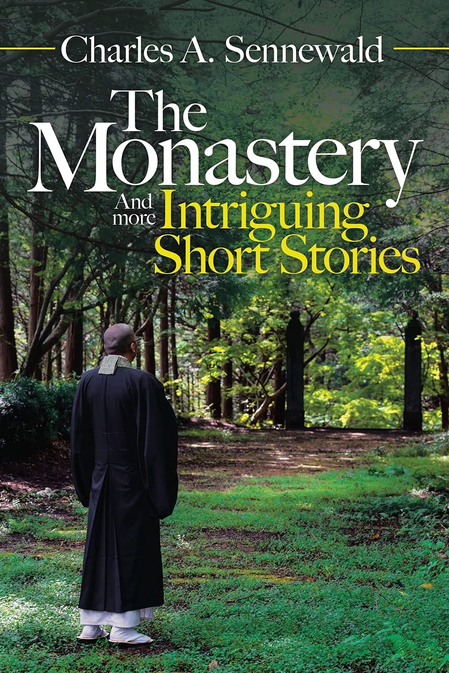 The Monastery and More: Intriguing Short Stories Collection for Book Lovers - Perfect for Reading at Home, Travel & Gifts