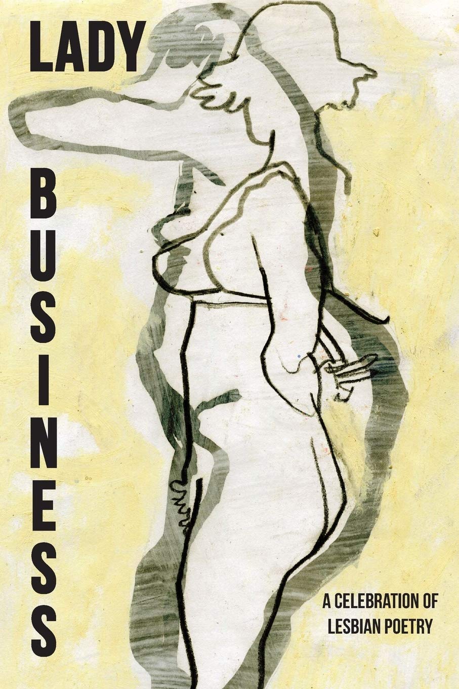 Lady Business: A Celebration of Lesbian Poetry - Empowering LGBTQ+ Literature for Book Clubs & Personal Growth