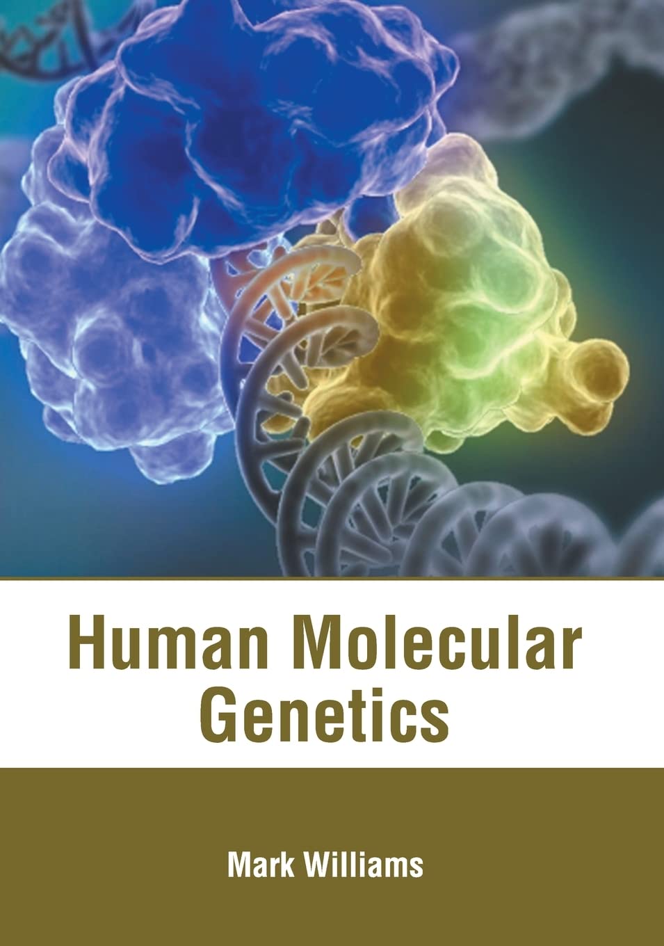 Human Molecular Genetics Textbook - Comprehensive Guide to DNA, Genes & Heredity for Students & Researchers | Study Genetics, Genomics & Medical Applications