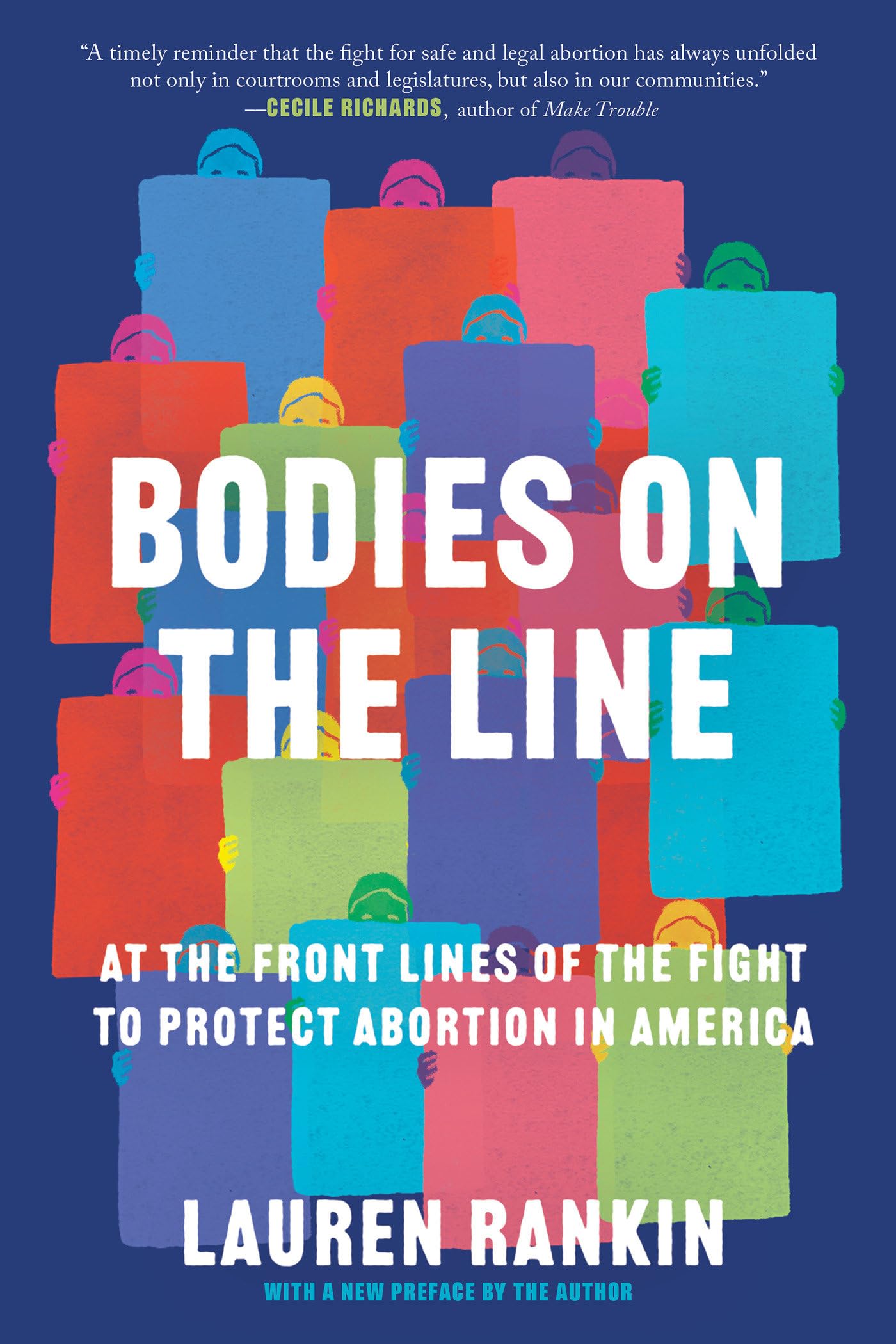 Bodies on the Line: Protecting Abortion Rights in America - Frontline Stories of Reproductive Justice Activists | For Book Clubs & Social Justice Discussions