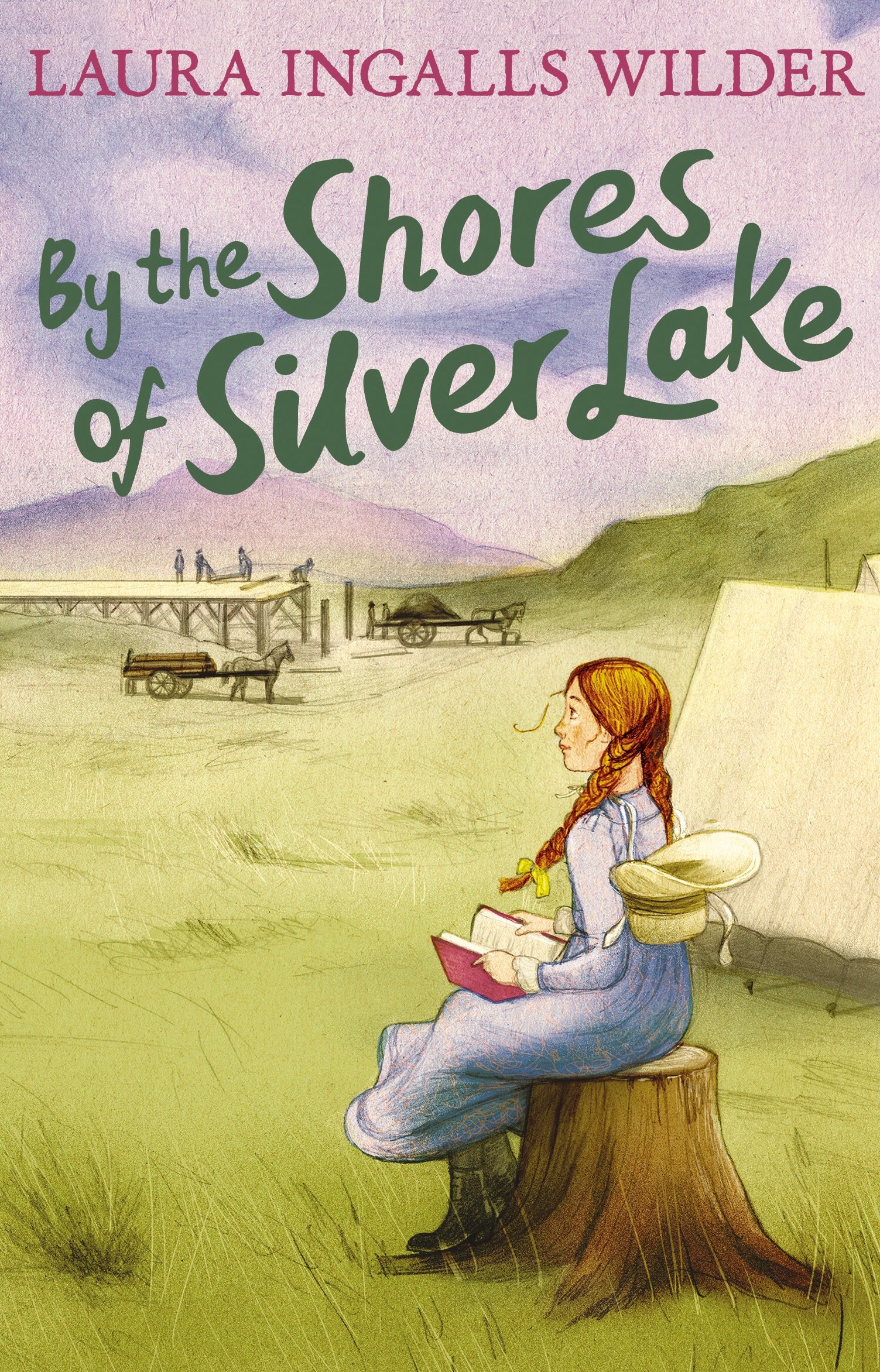 By the Shores of Silver Lake - Little House on the Prairie Book Series | Classic Children's Literature | Perfect for Bedtime Reading & Homeschooling