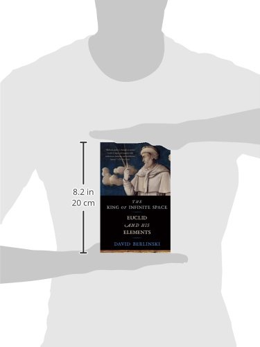 The King of Infinite Space: Euclid's Elements - Geometry Book for Math Students & History Lovers | Perfect for Classroom Learning, Gift Ideas & Ancient Mathematics Study