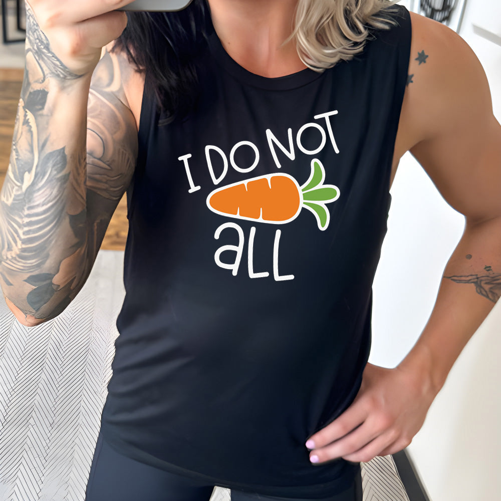 Funny I Do Not Carrot All Muscle Tank Top - Sarcastic Vegan Gym Workout Shirt for Women & Men - Perfect for Fitness, Running & Yoga