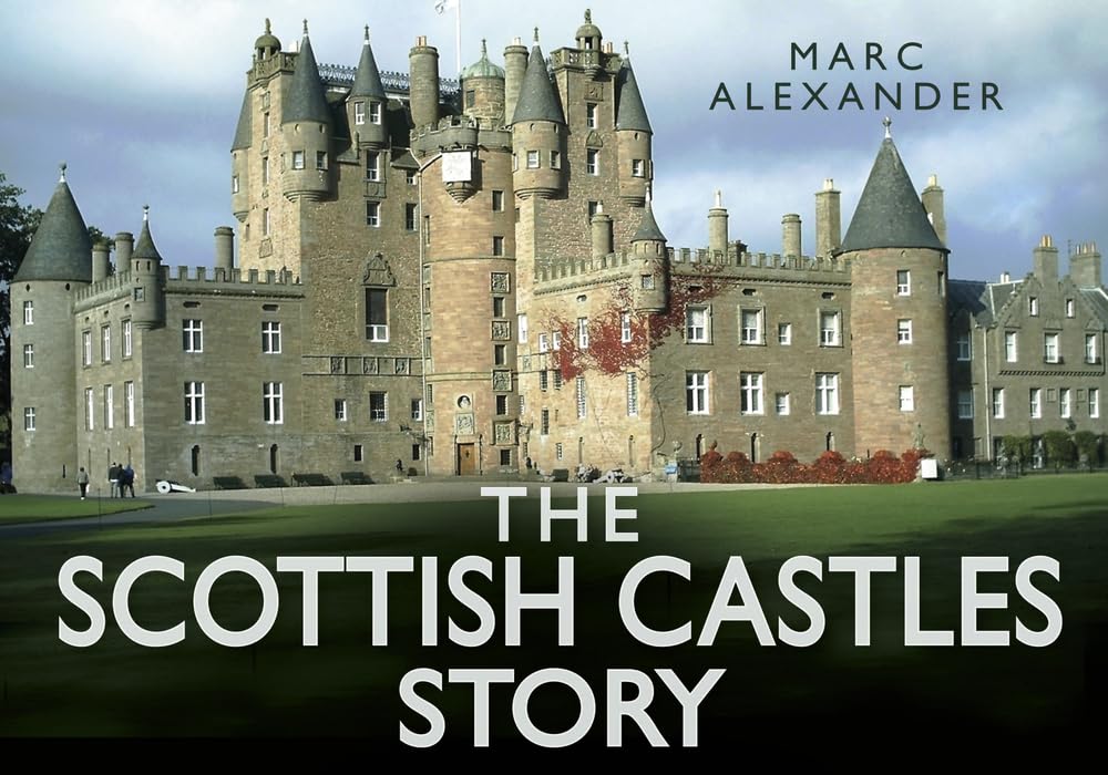 The Scottish Castles Story - History & Legends of Scotland's Iconic Fortresses | Perfect for History Buffs & Travel Enthusiasts