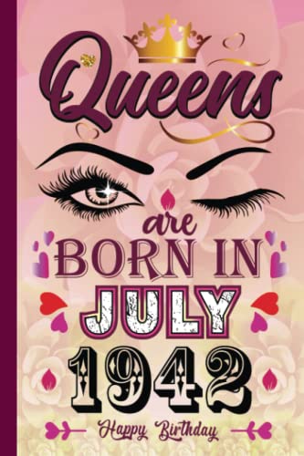 Funny 80th Birthday Notebook for Women Born in July 1942 - Motivational Quote Journal, Unique Gift Idea for Queen's 80th Birthday, Best Friend Present - Perfect for Birthday Celebrations, Memory Keeping & Daily Inspiration