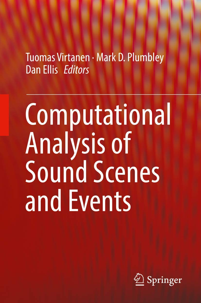 Computational Sound Scene and Event Analysis - Advanced Audio Processing for Music Production, Film, and Smart Home Applications