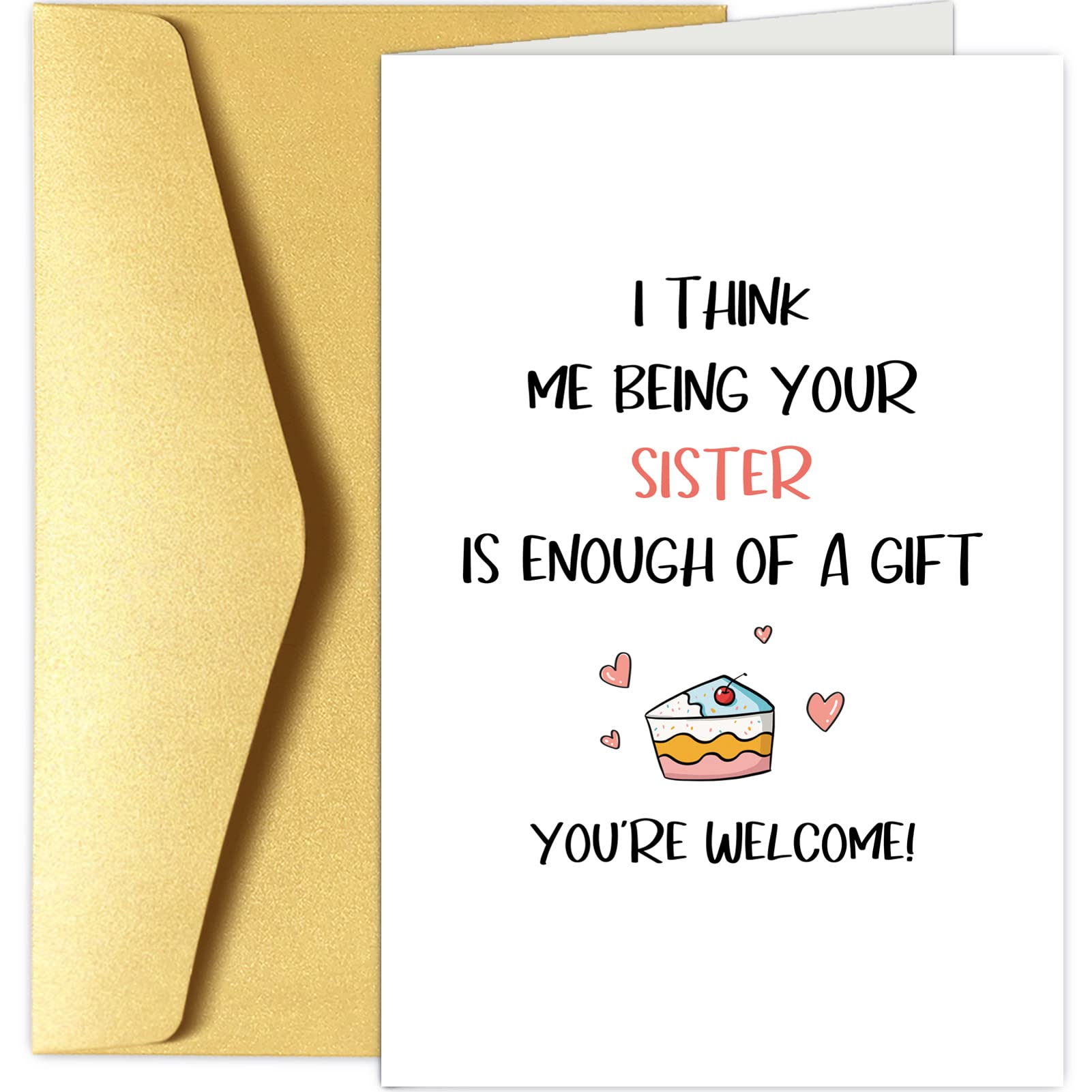 Funny Birthday Card for Brother from Sister - Cheeky & Humorous Greeting Card for Brother, Cousin - 'Being Your Sister is Enough of A Gift' - Perfect for Birthdays, Sibling Gifts & Family Celebrations