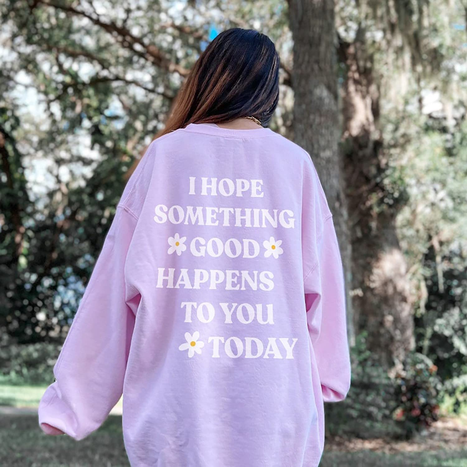 Trendy Positive Words on Back Sweatshirt for Women - 'I Hope Something Good Happens Today' Inspirational Hoodie for Casual Wear, Gym & Street Fashion