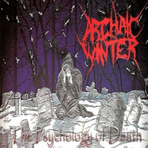 Archaic Winter: Exploring the Psychology of Death - Book on Thanatology, Grief Counseling & Existential Philosophy | Perfect for Psychology Students, Therapists & Philosophy Readers