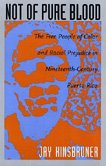Not of Pure Blood: The Free People of Color and Racial Prejudice in 19th Century Puerto Rico - Historical Study on Race Relations & Colonial Society