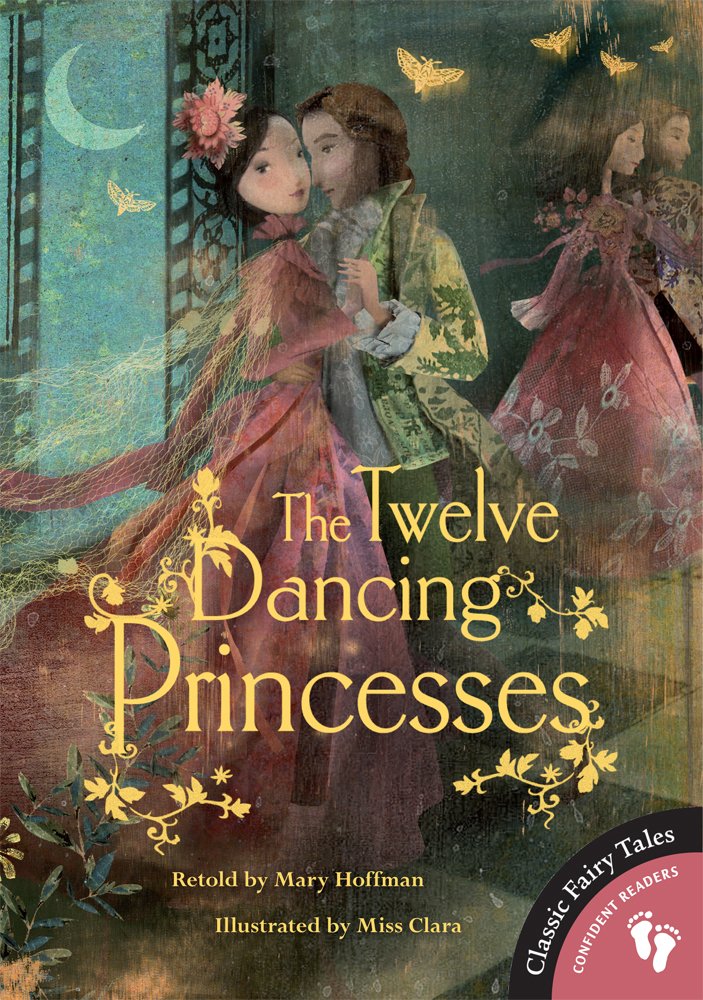 Twelve Dancing Princesses - Classic Fairy Tale Book for Kids | Perfect for Bedtime Stories, Gifts & Children's Reading