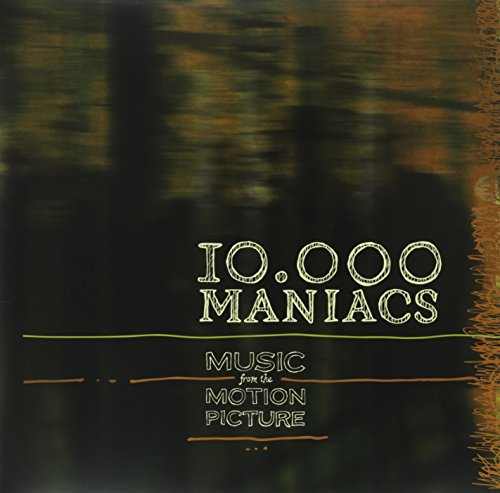 10,000 Maniacs - Music From The Motion Picture (Vinyl LP Record) - Perfect for Movie Soundtracks Collectors & Vinyl Enthusiasts