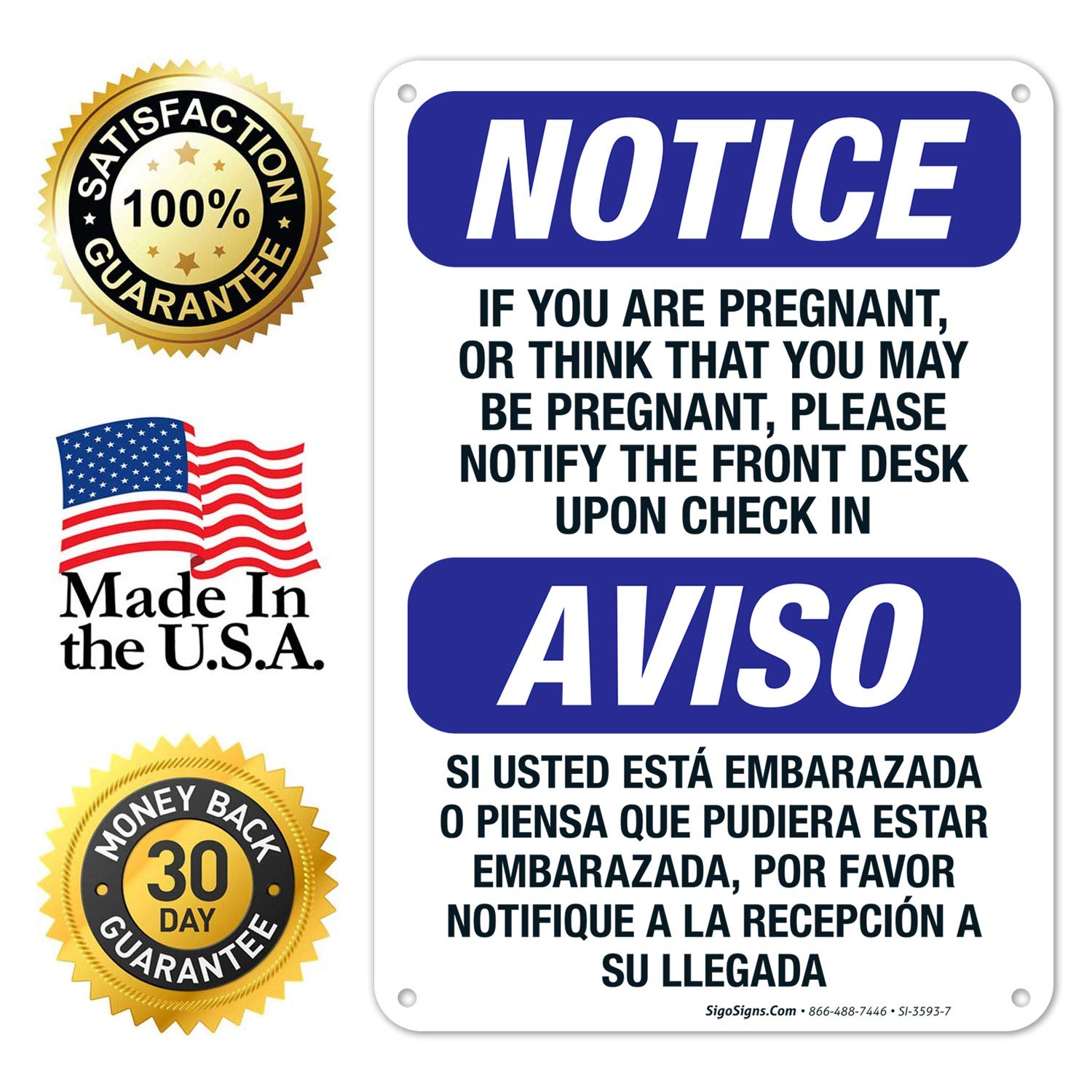 Bilingual Pregnancy Notice Sign - 'If You Are Pregnant Please Notify The Front Desk' OSHA Compliant, 10x7 Inch Rust-Free .040 Aluminum, Fade-Resistant for Indoor/Outdoor Use - Made in USA - Perfect for Hospitals, Clinics, Offices and Public Spaces