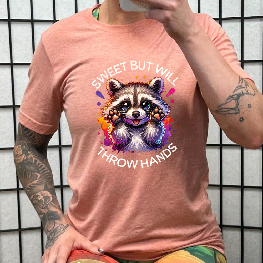 Sweet But Will Throw Hands Unisex T-Shirt - Funny Sarcastic Tee for Men & Women - Perfect for Casual Wear, Gifts, and Parties