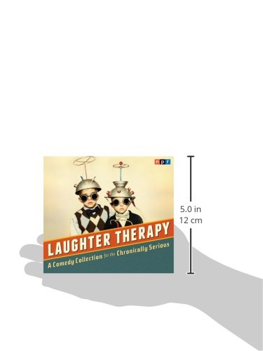 NPR Laughter Therapy: Best Comedy Collection for Stress Relief - Perfect for Relaxation, Work Breaks & Mood Boosting