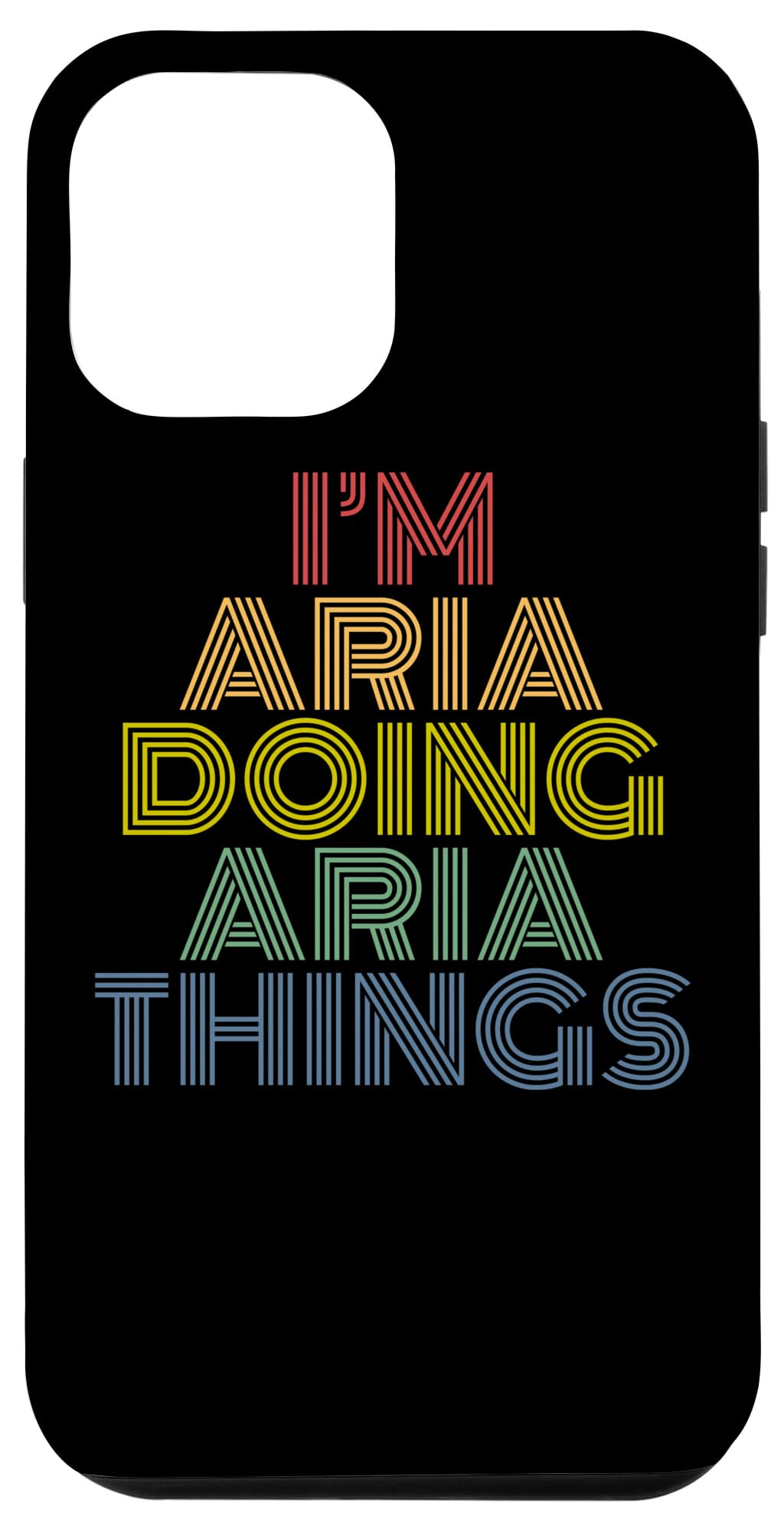 iPhone 12 Pro Max Personalized Name Case - Custom 'I'm Aria Doing Aria Things' Phone Cover | Protective Slim Fit Shockproof Design for iPhone 12 Pro Max | Perfect Gift for Women, Girls, Friends (Birthday, Christmas, Anniversary)
