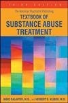 The American Psychiatric Publishing Textbook of Substance Abuse Treatment - Comprehensive Guide for Mental Health Professionals, Addiction Therapists, and Medical Students | Evidence-Based Treatment Strategies for Substance Use Disorders | Ideal for Clinical Practice, Research, and Academic Studies