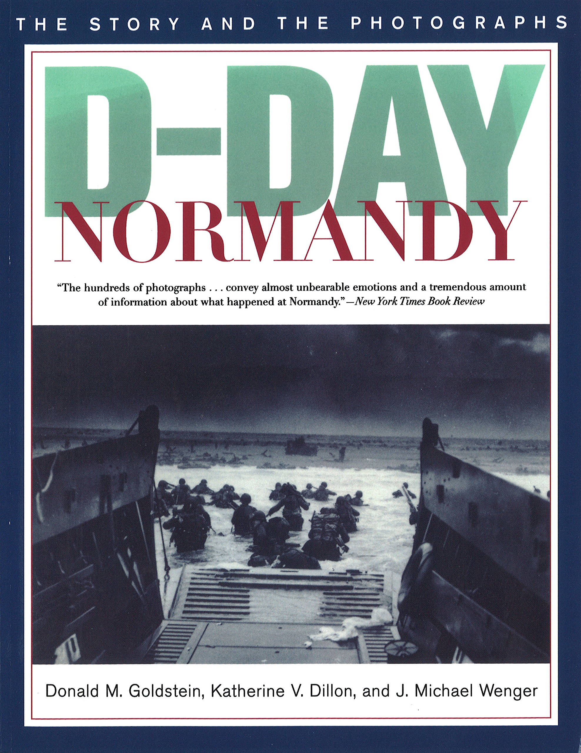 D-Day Normandy: The Story and Photographs of WWII's Pivotal Battle | America at War | Perfect for History Buffs & Military Enthusiasts