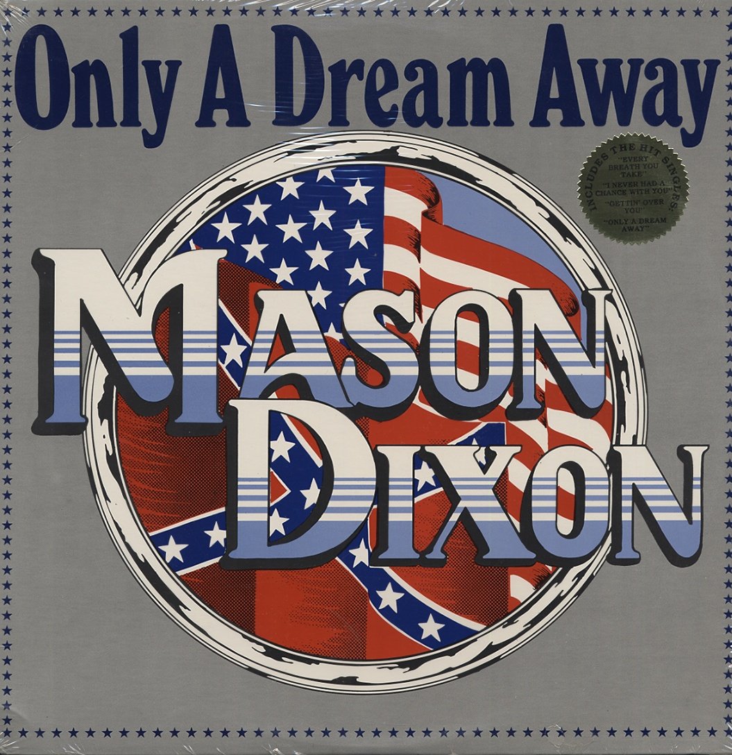 Only A Dream Away By Mason Dixon Vinyl LP Record Album – Classic Hits Including Every Breath You Take, I Never Had a Chance with You, Gettin' Over You – Perfect for Music Collectors & Vintage Vinyl Enthusiasts