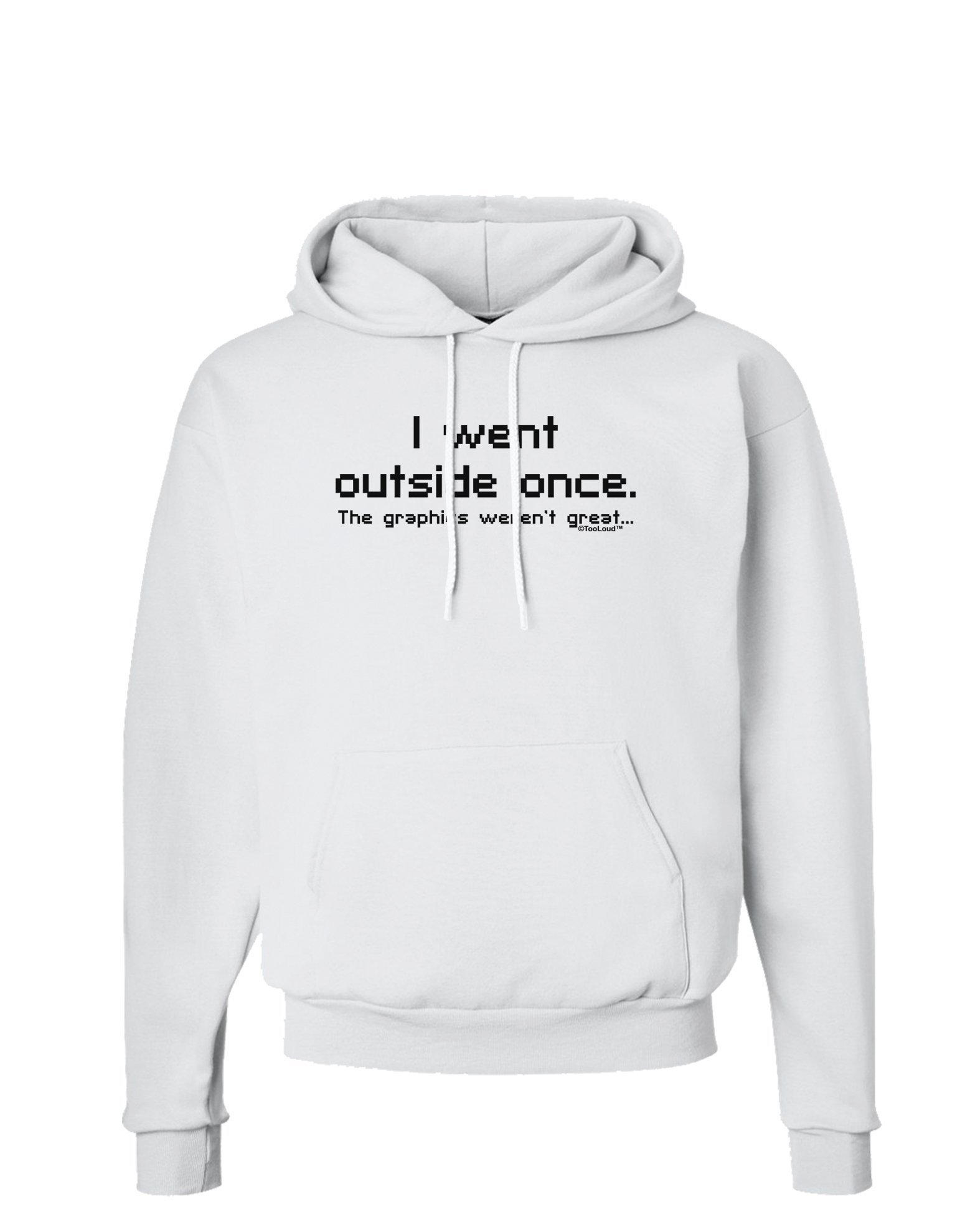 TOOLOUD Funny 'I Went Outside Once' Text Hoodie - Cozy Pullover Sweatshirt for Men & Women - Perfect for Outdoor Adventures, Gym, and Casual Wear