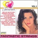 Fantastic Strings: My Favorites, Vol. 5 | Classical Music Album | Perfect for Relaxation, Study & Dinner Parties (1990)