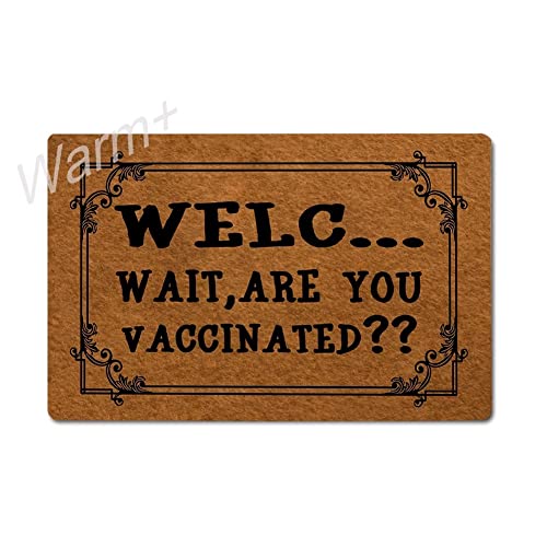 Welc Wait Are You Vaccinated
